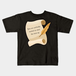 A cordial invite to stfu! A funny olde English design Kids T-Shirt